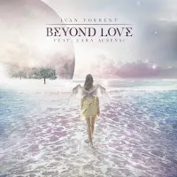 Ivan Torrent — Beyond Love (Feat. Lara Ausensi) — обложка
