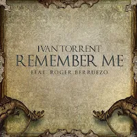 Ivan Torrent — Remember Me (Feat. Roger Berruezo) — обложка